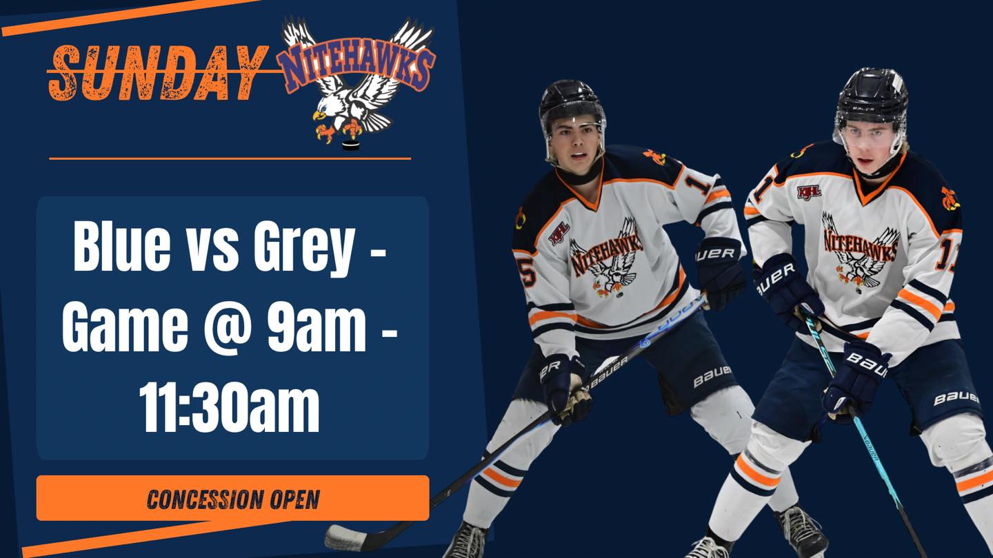 It’s the final day of main camp! 

Both teams have won a game so bragging rights are on the line here this morning! Stop on by the “Hawks Nest” and catch all the action! Grab a coffee or a breakfast sandwich at the concession on your way through!

Reminder: today’s exhibition game previously scheduled for 4 PM has been cancelled. The Nitehawks first home preseason game is on Friday, September 11 against Grand Forks.